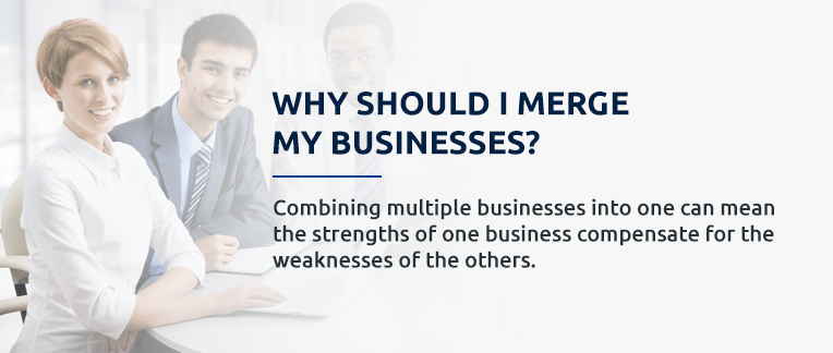 Why should I merge my business