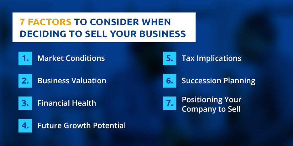 7 factors to consider when deciding to sell your business 