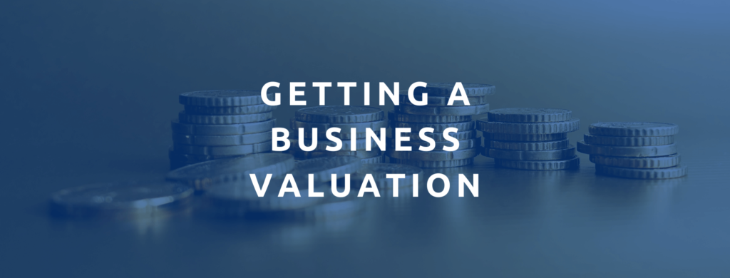 Getting a business valuation