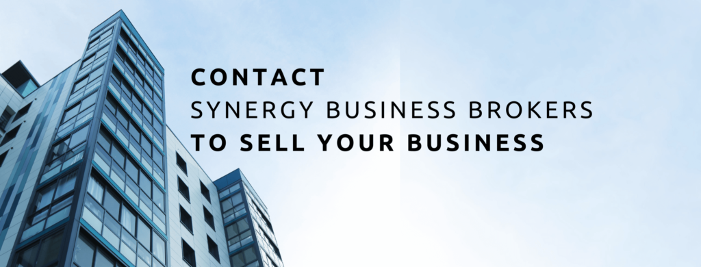 Contact Synergy Business Brokers To Sell Your Business.