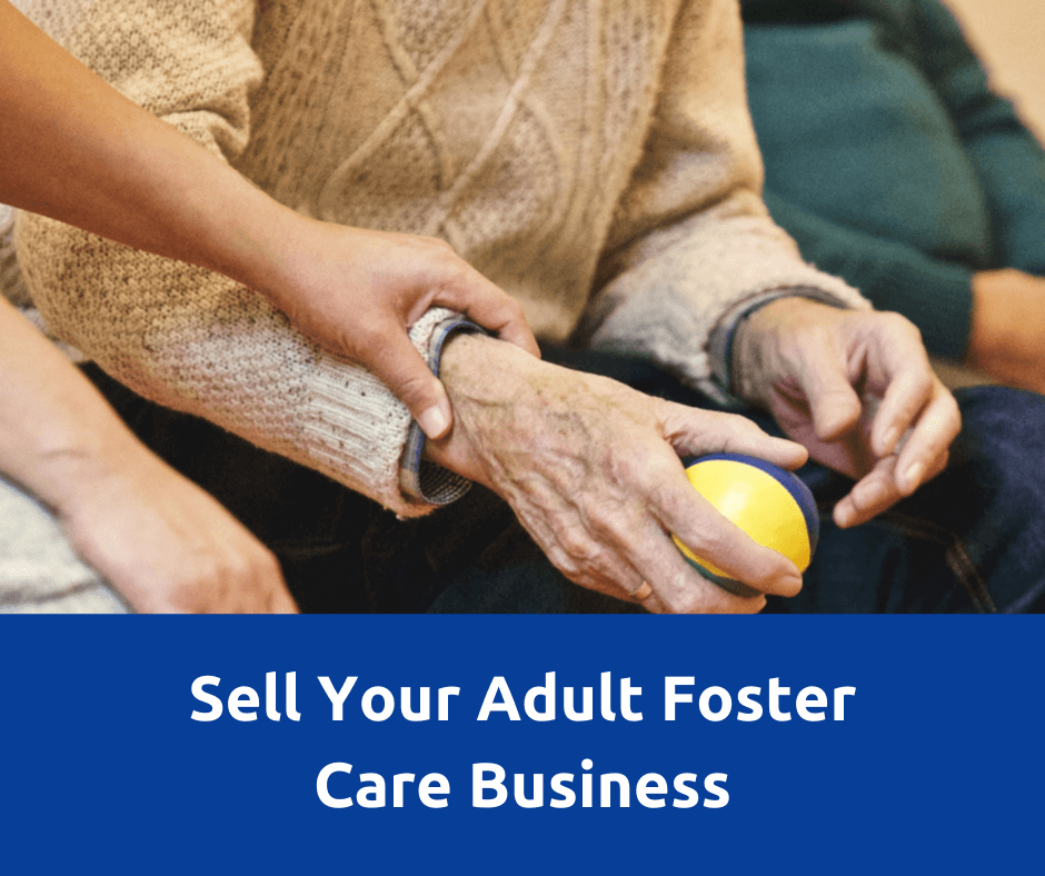 Selling your adult foster care business