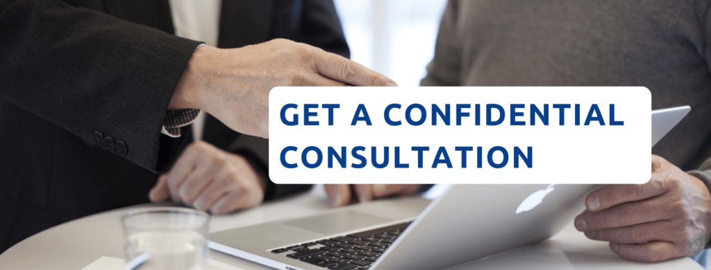 Get A confidential consultation.