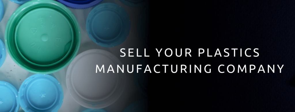 Sell your plastics manufacturing business.