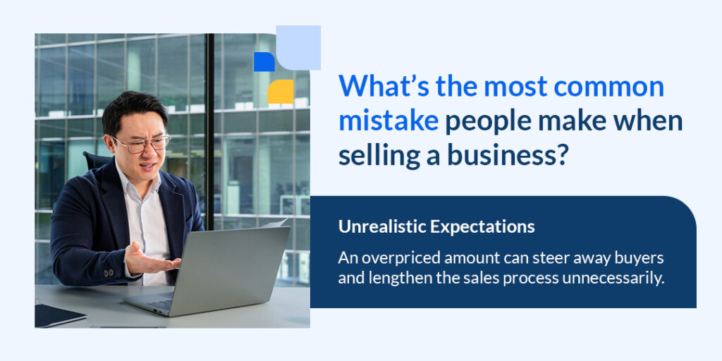 What’s the most common mistake people make when selling a business?