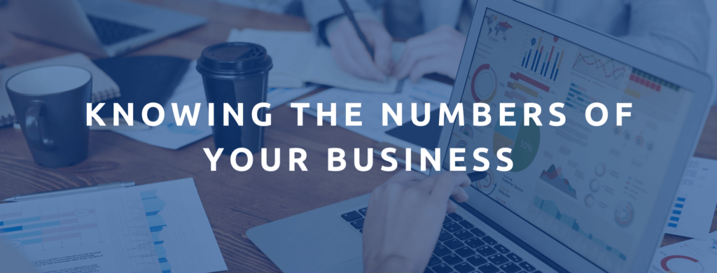 Knowing The Numbers Of Your Business