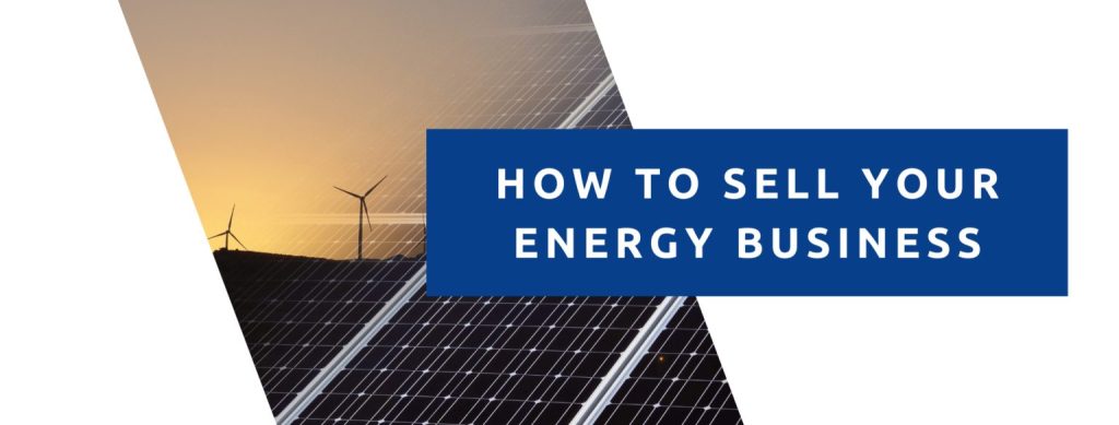 how to sell your energy business.