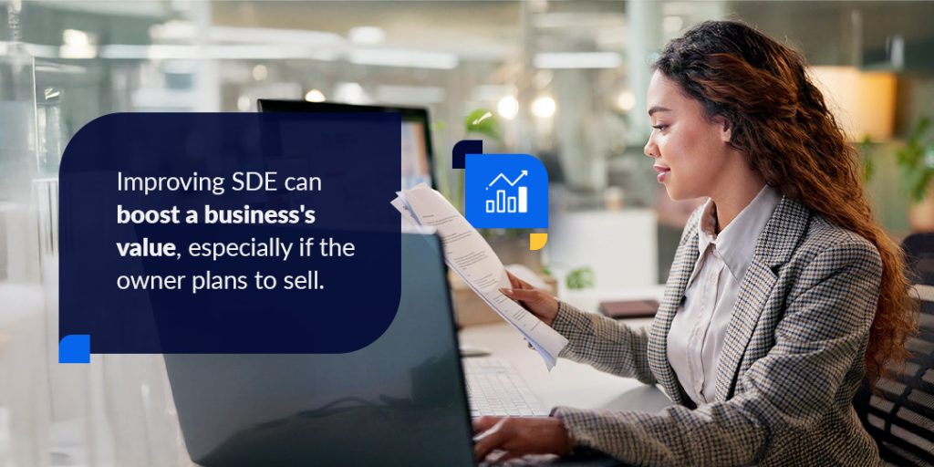 Improving SDE can boost a business's value