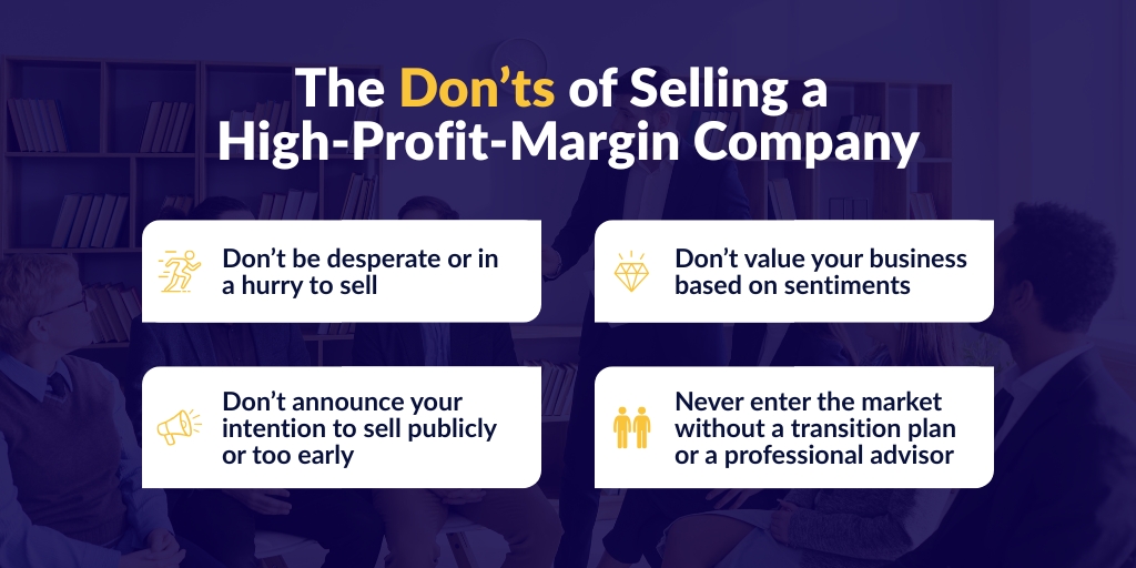 The Don’ts of Selling a High-Profit-Margin Company